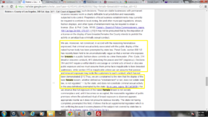 Robins V County of Los Angeles also states that it is legal to be NUDE in the State of California.